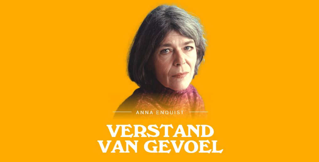 Anna Enquist - Verstand van gevoel, in taal en muziek - Literatuurmuseum